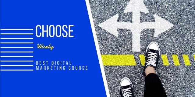 choose-best-digital-marketing-course best digital marketing course