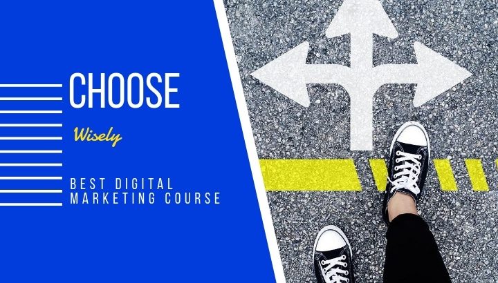 How to Choose the Best Training Course for Digital Marketing