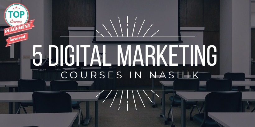 Digital Marketing Courses in Nashik with Placement Guarantee