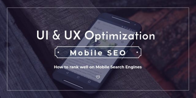 mobile-seo ui ux optimization for mobile seo