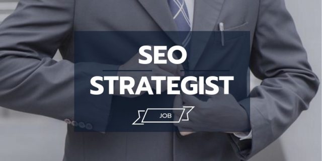 SEO-Strategist-Job-Profile SEO Strategist Job Profile