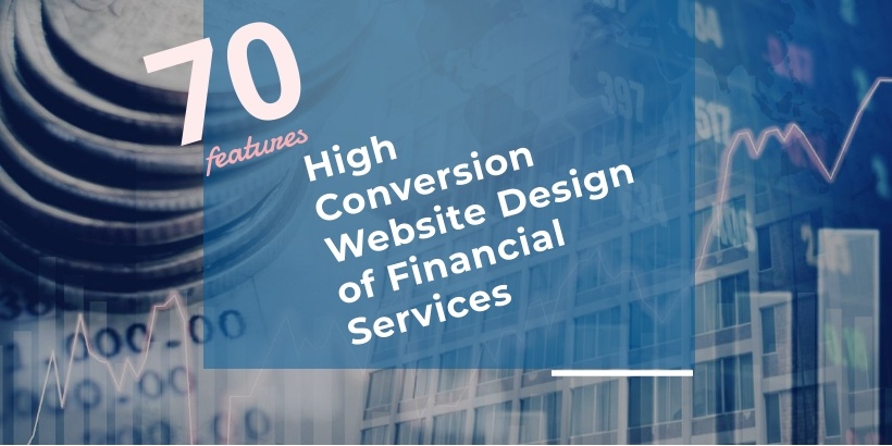 High Conversion Website Design of Financial Services