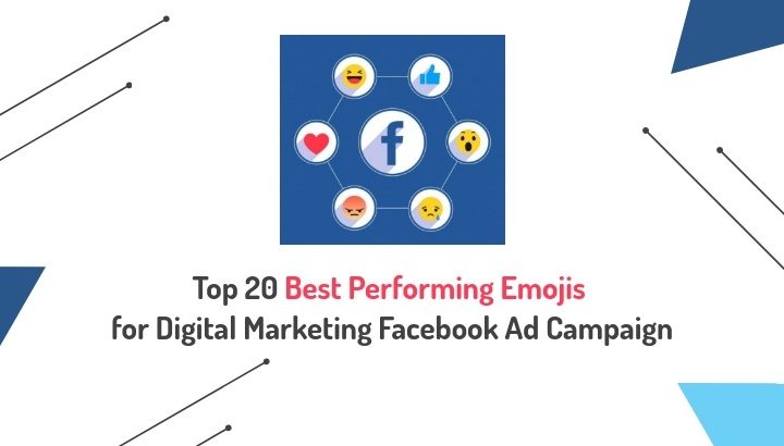 Top 20 Best Performing Emojis for Digital Marketing Facebook Ad Campaign