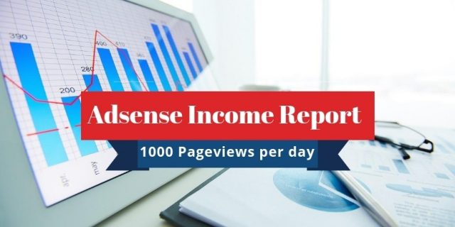 blog_income_report_1000_pageviews_per_month Adsense Income Report for 1000 Page Views Per Day
