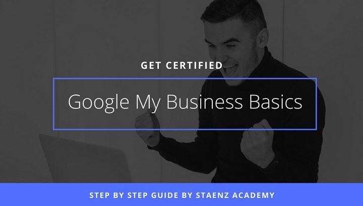 Step by Step Guide to Complete Google My Business Certification
