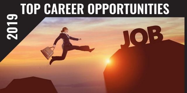 Top Career Opportunities 2019 Top Career Opportunities 2019