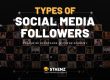 Type of Social Media Followers you need to know