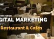 Digital Marketing Strategies for Restaurant and Cafes