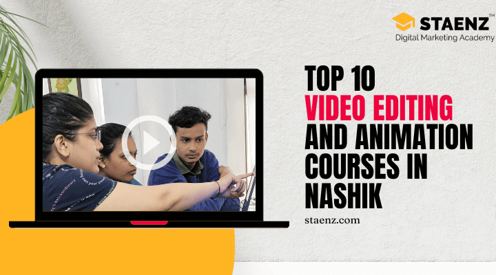 Top 10 Video Editing And Animation Courses in Nashik